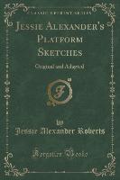 Jessie Alexander's Platform Sketches