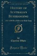 History of Australian Bushranging, Vol. 2