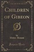 Children of Gibeon (Classic Reprint)