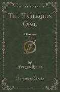 The Harlequin Opal, Vol. 2