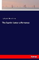 The Scarlet Letter a Romance