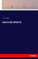 ASCHYLOS ORESTIE