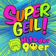 Supergeil!-Hits Der 90er