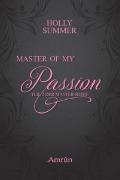 Master of my Passion (Master-Reihe 02)