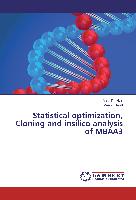 Statistical optimization, Cloning and insilico analysis of MBAA3