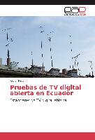 Pruebas de TV digital abierta en Ecuador