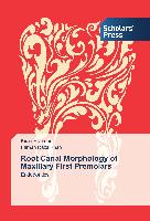 Root Canal Morphology of Maxillary First Premolars