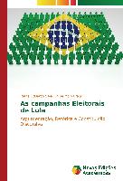As campanhas Eleitorais de Lula