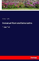 Immanuel Kant und Seine Lehre