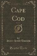 Cape Cod, Vol. 1 of 2 (Classic Reprint)