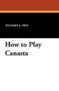 How to Play Canasta