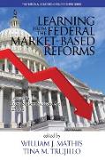 Learning from the Federal Market¿Based Reforms