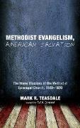 Methodist Evangelism, American Salvation