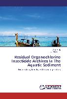 Residual Organochlorine Insecticide Archives In The Aquatic Sediment