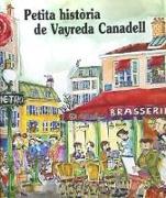 Petita història de Vayreda Canadell