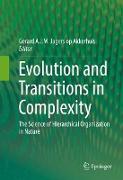 Evolution and Transitions in Complexity