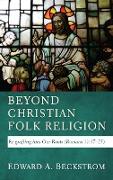 Beyond Christian Folk Religion