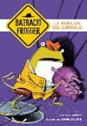 Un caso de Batracio Frogger 5. La rebelión del subsuelo