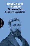 El manantial : escritos reformadores