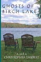 Ghosts of Birch Lake