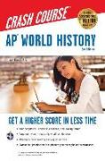 AP(R) World History Crash Course, 2nd Ed., Book + Online