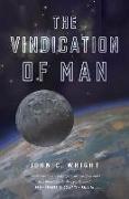 The Vindication of Man: Book Five of the Eschaton Sequence
