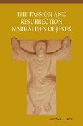 Passion and Resurrection Narratives of Jesus