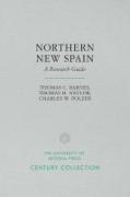 Northern New Spain: A Research Guide