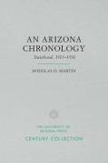 An Arizona Chronology: The Territorial Years, 1846-1912 Volume 1