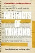 Artifacts of Thinking: Reading Hannah Arendt's Denktagebuch