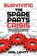 Surviving the Spare Parts Crisis