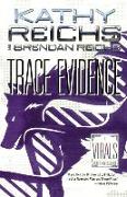 Trace Evidence: A Virals Short Story Collection