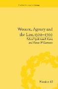 Women, Agency and the Law, 1300-1700