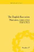 The English Execution Narrative, 1200-1700