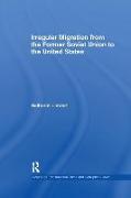 Irregular Migration from the Former Soviet Union to the United States