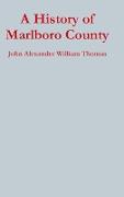 A History of Marlboro County