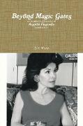 Beyond Magic Gates an Unauthorized Biography of Annette Funicello Second Edition
