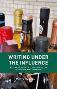 Writing Under the Influence