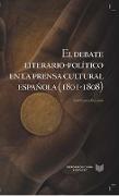 El debate literario-político en la prensa cultural española (1801-1808)