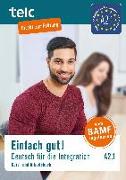 Einfach gut! Deutsch für die Integration A2.1. Kurs- und Arbeitsbuch