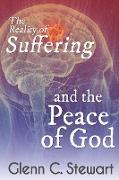 The Reality of Suffering and the Peace of God