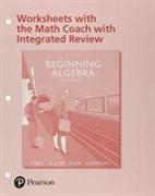 Worksheets with Integrated Review with the Math Coach for Beginning Algebra