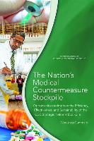 The Nation's Medical Countermeasure Stockpile: Opportunities to Improve the Efficiency, Effectiveness, and Sustainability of the CDC Strategic Nationa
