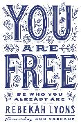 You Are Free