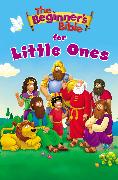 The Beginner's Bible for Little Ones