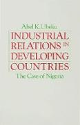 Industrial Relations in Developing Countries