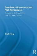 Regulatory Governance and Risk Management