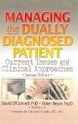 Managing the Dually Diagnosed Patient