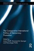 The Comparative International Politics of Democracy Promotion