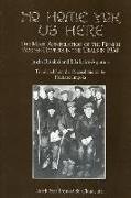 No Home for Us Here: The Mass Annihilaton of the Finnish Border-Hoppers in the Urals in 1938